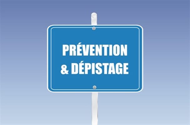Prévention et dépistage